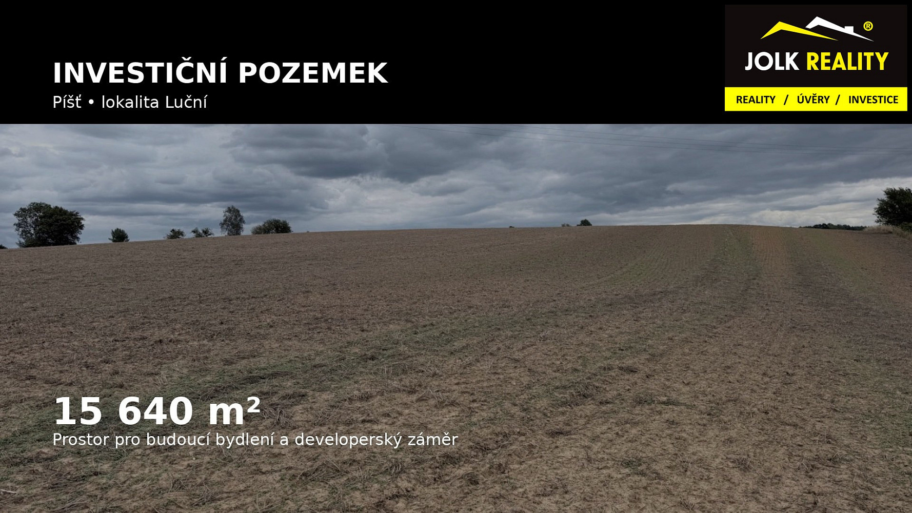 Prodej stavebního pozemku 15 640 m²